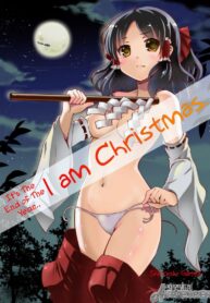 (C89) [Sekaichizu (Shiroishi Gatta)] Mou Nenmatsu… Watashi wa Christmas. | It’s The End of The Year… I am Christmas.