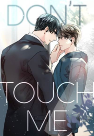 Don’t Touch Me