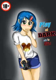 [Gold Rapper] Play at Dark (เล่นในที่มืด) (2)