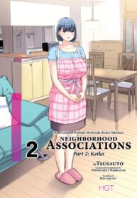 [HGT Lab (Tsusauto)] Jichikai no Hitozuma wa Totemo Ecchi deshita. Fukukaichou Ichinose Mami Hen | “Neighborhood Associations”