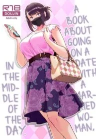 ภรรยาเปลี่ยวใจ [Kayoudou (Matsuka)] Hitozuma to Hiruma kara Date suru Hon A Book About Going On A Date With A Married Woman