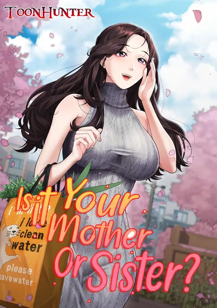 Is It Your Mother or Sister
