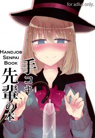 กลวิเศษ เสกนมข้น (C90) [Nijiiro Suisho (Nanashiki)] Tekoki Senpai no Hon Handjob Senpai Book (Tejina Senpai) (3)