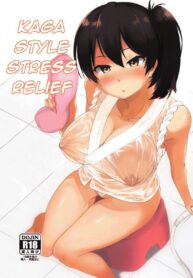คลายเครียดกับคากะจัง | (C90) [Kanten Garas (Kurokura Eri)] Kaga-shiki Stress Kaishouhou | Kaga-style Stress Relief (Kantai Collection -KanColle-)