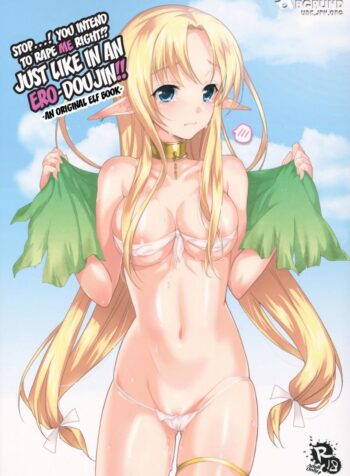 คุณจะข่มขืนฉันใช่ไหม (COMIC1☆6) [abgrund (Saikawa Yusa)] Yamete…! Watashi ni Ranbou Suru Ki deshou!? Ero Doujin Mitai ni!! | Stop…! You Intend to Rape Me, Right!? Just Like in an Ero-Doujin!!