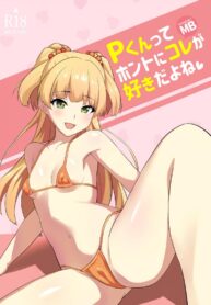 คุณโปรดิวเซอร์กับไอดอลของเขา [Hadairo Crayon (Hadacra)] P-kun tte Honto ni Kore ga Suki da yo ne | You Really Like This Kind of Thing, Don’t You P-kun? (THE IDOLM@STER CINDERELLA GIRLS)