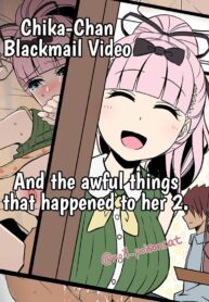 จิกะจังโดนแบล็คเมล | [noil_poisoncat] Chika-chan o Douga de Odoshite Warui Koto o Suru Hanashi 2 (Kaguya-sama wa Kokurasetai)