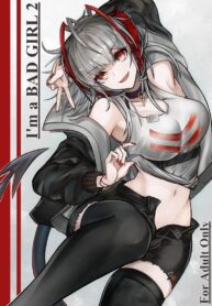 ฉันนิสัยไม่ดี [AM6:44 (akasabi)] I’m a BAD GIRL 2 (Arknights)