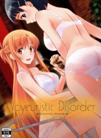 ชุดที่ชอบกับคนที่ใช่ (C92) [Bloody Okojo (Caviar, Mojyako)] Voyeuristic Disorder (Sword Art Online)