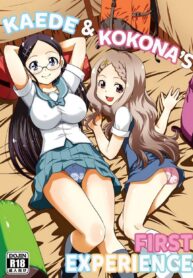 ตอนมาติดฝน ตอนกลับติดใจ | (C87) [Studio Wallaby (Yuzu Syrup)] Kaede to Kokona no Hatsutaikenki | Kaede & Kokona’s First Experience (Yama no Susume)