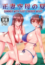 ทริปชายหาดกับแฟนสาวทั้งสอง (FF39) [Dao Yu Cha Wu (Kashiru)] Seisai Kuubo no Natsu | Summer with Fleet Carrier Wives (Kantai Collection -KanColle-)
