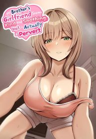 ที่เหนื่อยก็เพราะแรงเยอะนี่แหละ [Mittsuman (Hiraga Daidai)] Aniki no Kanojo-san wa Yasashikute Iyashikei dakedo Nakami wa Ecchi na Hito deshita My Brother’s Girlfriend Seems Kind and Soothing, but Is Actually a Pervert