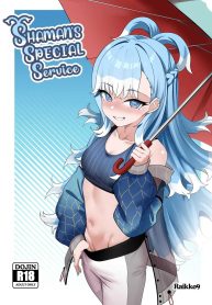 บริการพิเศษของเเม่หมอ [Raikko9] SHAMAN’S SPECIAL SERVICE (Kobo Kanaeru)