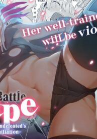ฝึกหนักมาอย่างดี เพื่อเย็ดหีเธอโดยเฉพาะ | [EroRhythm (NiwaRhythm)] Kakutou Rape -Saikyou Shoujo Touka ga Okasareta Hi- | Battle Rape -Touka the Undefeated’s Day of Humiliation-