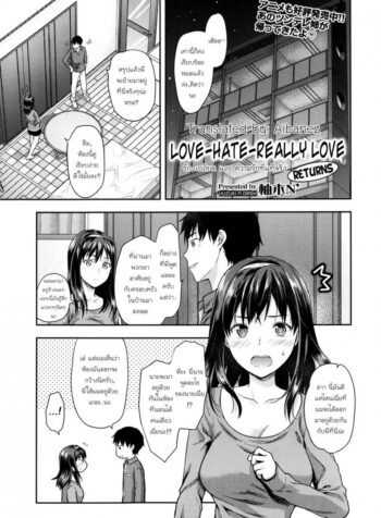 รัก-เกลียด และความรักที่แท้จริง Suki – Kirai – Daisuki. Returns – Love , hate , really love