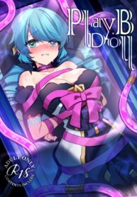 ลองให้ชัด จัดให้ชัวร์ | [Yajirushi Key (Hoshina Meito)] Play Doll .B (League Of Legends)