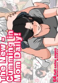 ลูกขี้เงี่ยนกับแม่ก้นนมโต [Natsume Benkei] Shin Nichijou-teki ni Okaa-san ni Dasu Seikatsu! | The New – Cumming in Mom Daily!