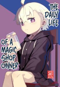 วันธรรมดาของร้านขายของเวทมนต์ | [Lilac Garden (Lo.C)] Madouguya-san no Nandemonai Nichijou | The Daily Life of a Magic Shop Owner