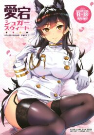 วันหยุดของผู้การ | (C93) [INFINITY DRIVE (Kyougoku Shin)] Atago Sugar Sweet (Azur Lane)