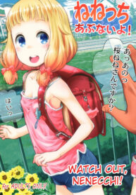หนีไปซะ! เนเนะจัง! | (C93) [Jido-Hikki (Kokekokko Coma)] Nenecchi Abunai yo! | Watch out, Nenecchi! (NEW GAME!)
