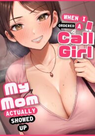 อยากได้ฟีลแฟน แม่แทนละกัน | [Tarobaumu] DeliHeal Yondara Gachi no Kaa-chan ga Kita Hanashi. | When I Ordered a Call Girl My Mom Actually Showed Up