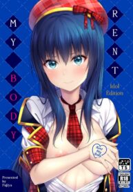 อยากได้แบบเธอ อยากเจอแบบเขา 2 | [Fujiya (Nectar)] Watashi no Karada, Okashishimasu. Idol Hen | Rent my body. Idol edition