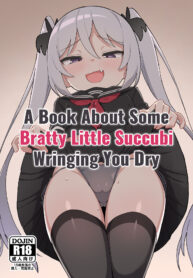 อ่าน: เพิ่งเริ่มเองนะพี่ชาย เพิ่งเริ่มเองนะพี่ชาย | [Dagashiya (Wagashi)] Mesugaki Succubus-tachi ni Shiboritorareru Hon A | Book About Some Bratty Little Succubi Wringing You Dry (2)