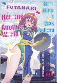 เกิดใหม่อีกทีเป็นสาวดุ้นไปซะแล้ว [Raise wa Futanari Bishoujo (orion)] Isekai Tensei Shitara Futanari Yuusha-sama datta Ken | That Time I Was Reborn as a FUTANARI Heroine in Another World (2)