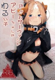 เด็กดีของมาสเตอร์ | (C95) [GreenHouse (Uno Ryoku)] Hagure Servant Abby-chan wa Warui Ko | Stray servant Abby is a bad kid (Fate/Grand Order)