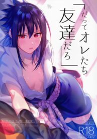 เพราะว่าเราเป็นเพื่อนกัน | (C97) [Beberoncino Sei (Betty)] Datte Ore-tachi Tomodachi daro (Naruto)