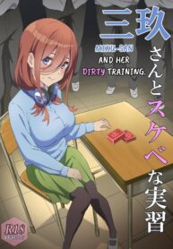 เพศศึกษาฉบับปรับปรุง [Chiri Akuta] Miku-san to Sukebe na Jisshuu | Miku-san and her dirty training. (Gotoubun no Hanayome)