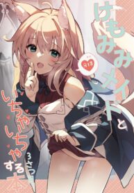 เรื่องราวของผมกับสาวเมดหูสัตว์ [Dot Eito (Sawayaka Samehada)] Kemomimi Maid to Ichaicha suru Hon | A Book about making out with a Kemonomimi Maid