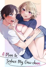 แผนการยั่วยวนพี่ชาย [Negiyashiki (Moegi)] Oniichan Yuwaku Keikaku | A Plan to Seduce My Onii-chan