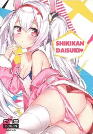 แม่หนูราฟฟี่ตัวน้อย (C94) [AHO-CROSS (Kamioka Chiroru)] SHIKIKAN DAISUKI (Azur Lane) (2)