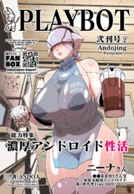 โซปแลนเซ็กดรอย 2 | [Whitish Blacker (Andojing)] Noukou Android Seikatsu PLAYBOT Nikangou | My Intense Android Sex Life PLAYBOT Volume 2