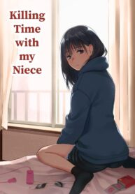 ใช้เวลาว่างกับหลานสาว [Team☆Lucky] Mei to Himatsubushi | Killing Time with my Niece